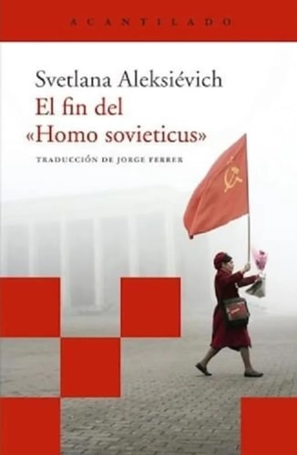 El fin del "Homo sovieticus"