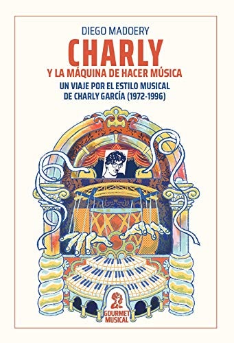 Charly y la máquina de hacer música