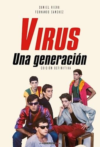 Virus, una generación